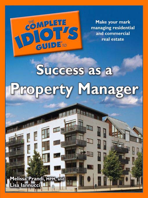Title details for The Complete Idiot's Guide to Success as a Property Manager by Melissa Prandi - Available